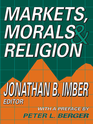 cover image of Markets, Morals, and Religion